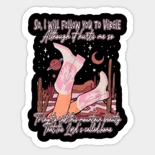 So, I Will Follow You To Virgie Western Cowgirl Boots Mountains Sticker